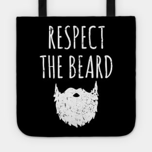 Respect the beard Tote