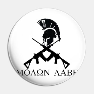 Molon Labe Pin