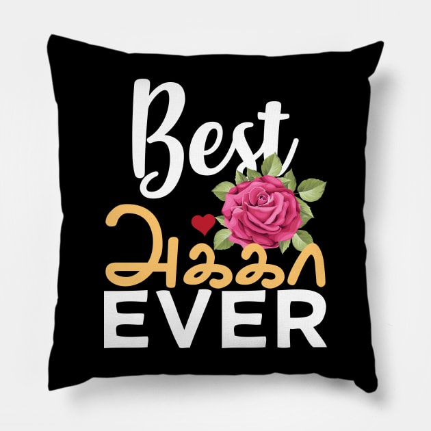 Best Tamil Sister Ever Tamil Akka Elder Sister Design Pillow by alltheprints