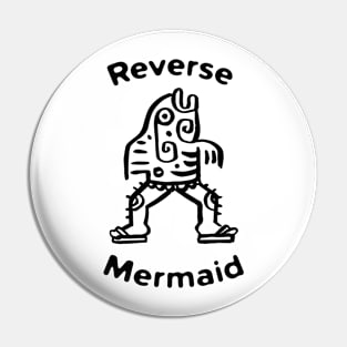 Reverse Mermaid Pin