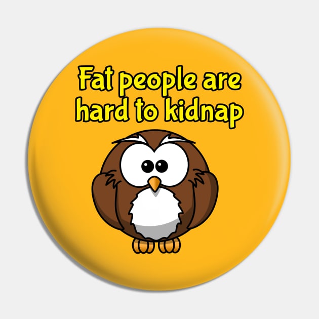 fat people are hard to kidnap tee Pin by Ray Nichols