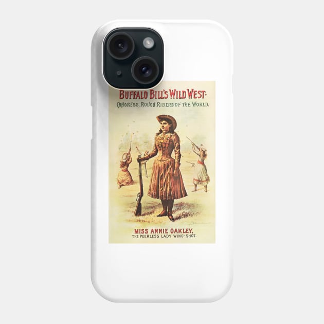 Buffalo Bill's Wild West Show Annie Oakley Vintage Theater Advertising Wall Art Phone Case by vintageposters