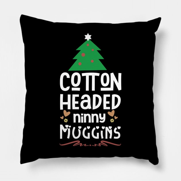 Cotton Headed Ninny Muggins Pillow by bob2ben