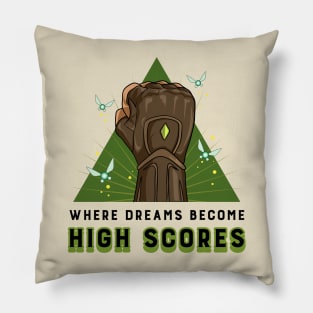 Where dreams become high scores Pillow