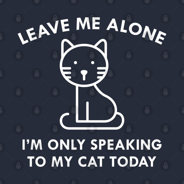 Only Speaking To My Cat by VectorPlanet