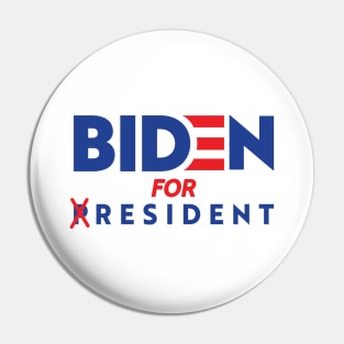 BIDEN FOR RESIDENT FUNNY TRUMP CAMPAIGN Pin