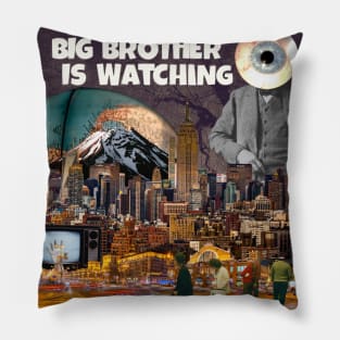 Big Brother Is Watching You Pillow