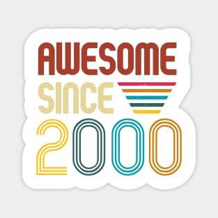 Awesome since 2000 -Retro Age shirt Magnet