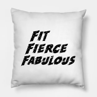 Workout Motivation | Fit fierce fabulous Pillow
