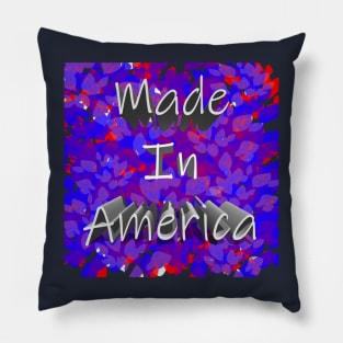 Made In America Pillow