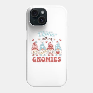 Chillin with my gnomies Phone Case