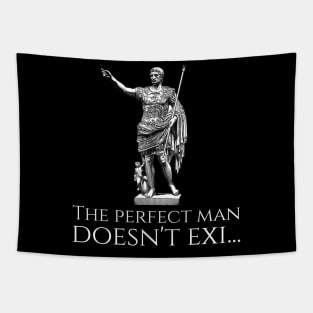 Caesar Augustus - The perfect man doesn't exi... Tapestry