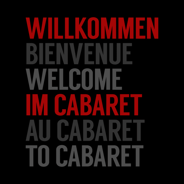 Willkommen Im Cabaret by byebyesally