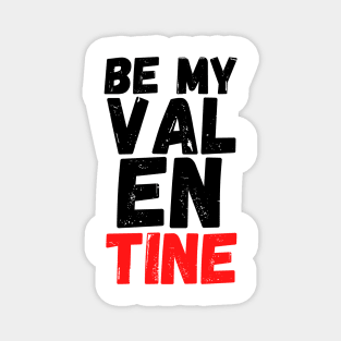 Be My Valentine Magnet