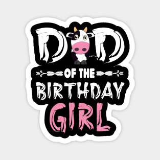 Holy cow l'm one birthday girl Magnet