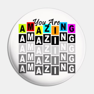 Amazing You Pin