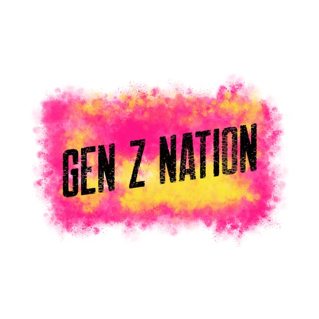 Gen Z Nation by LukePauloShirts