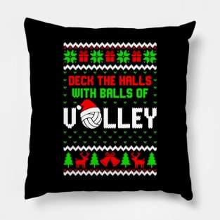 Deck The Halls With Balls Of Volley Funny Holiday Pillow