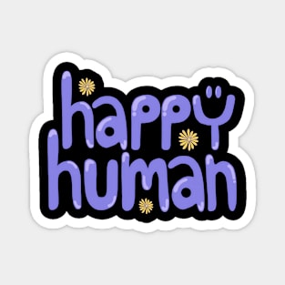 Happy Human Magnet