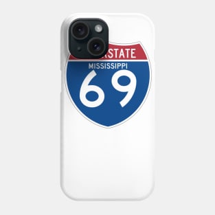 Mississippi High way sign Route 69 Phone Case