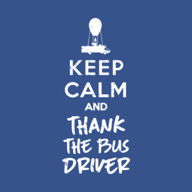 keep calm and thank the bus driver - musique bus fortnite