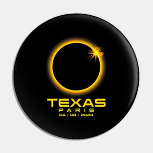 Paris Texas Tx Total Solar Eclipse 2024 Pin