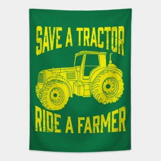 Save A Tractor Ride A Farmer Tapestry