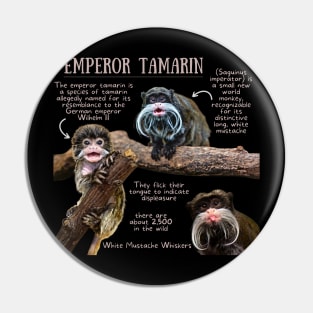 Animal Facts - Emperor Tamarin Pin
