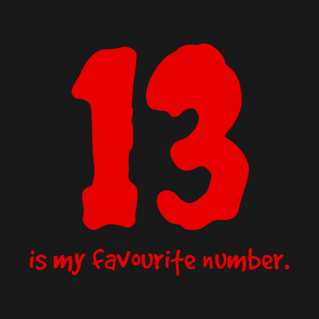 Superstitious? 13 is my lucky number! by Qwerdenker Music Merch