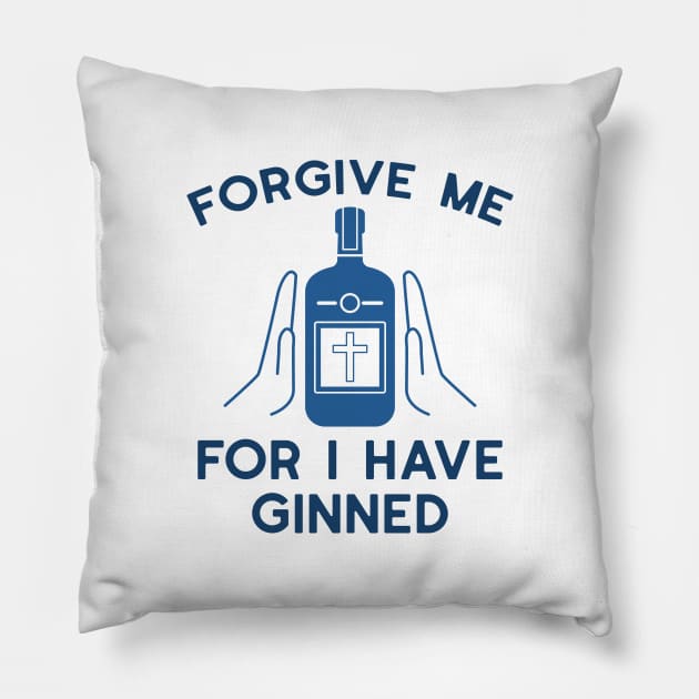 Forgive Me For I Have Ginned Pillow by LuckyFoxDesigns