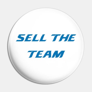 Sell the Team Pin