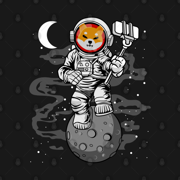 Discover Astronaut Selfie Shiba Inu Coin To The Moon Crypto Token Shib Army Cryptocurrency Wallet HODL Birthday Gift For Men Women - Shiba Inu Coin - T-Shirt