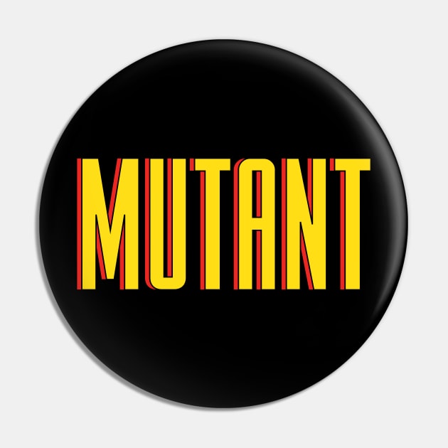 Mutant Pin by lorocoart