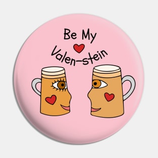 Be My Valen-Stein (funny valentines day beer design) Pin