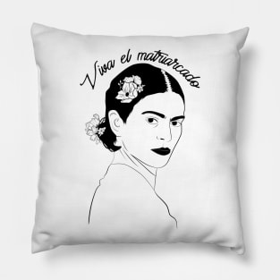 Viva El Matriarcado // Feminist Frida Girl Power Pillow