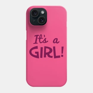 "It’s a Girl!" Baby Announcement Phone Case