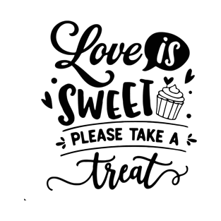 Love Is Sweet Please Take a Treat T-Shirt