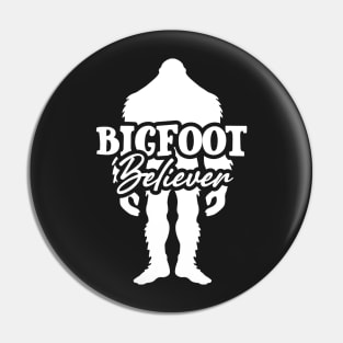 Bigfoot Believer, Funny Sasquatch Pin