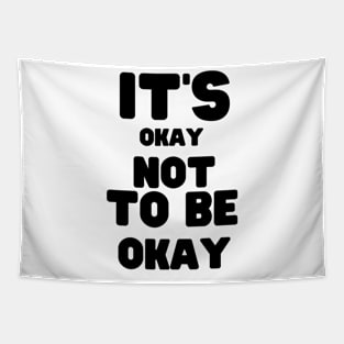 It's Okay Not To Be Okay Tapestry