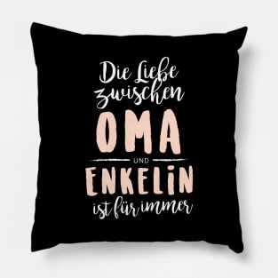 Die Liebe zwischen Oma und Enkelin ist für immer Pillow