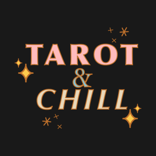Tarot and Chill T-Shirt
