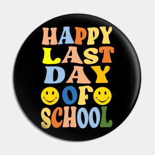 Happy Last Day Of School Pin