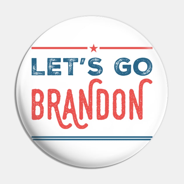 Lets Go Brandon Pin by GIFTGROO