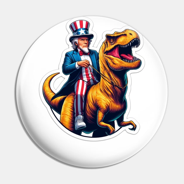 Freedom Rex Patriotic Dinosaur T-Rex with Uncle Sam Riding Pin by Dad and Co