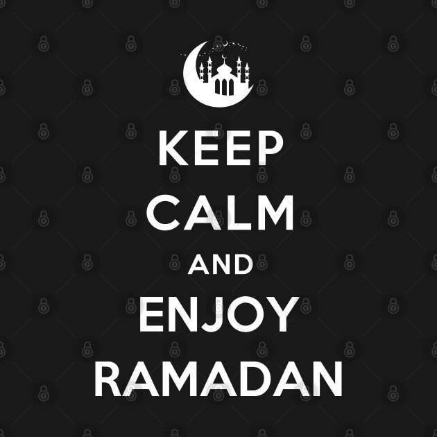 Keep Calm and Enjoy Ramadan by Daskind