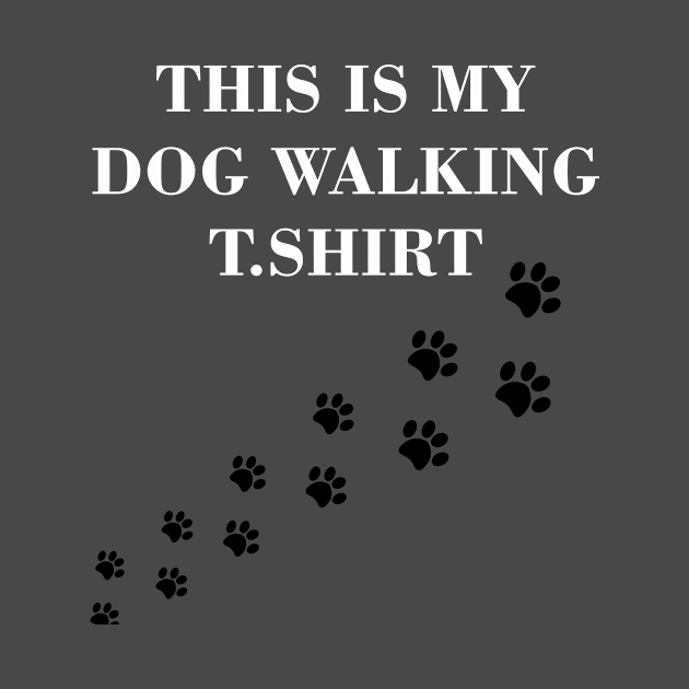 This is my dog walking t.shirt by Waqasmehar