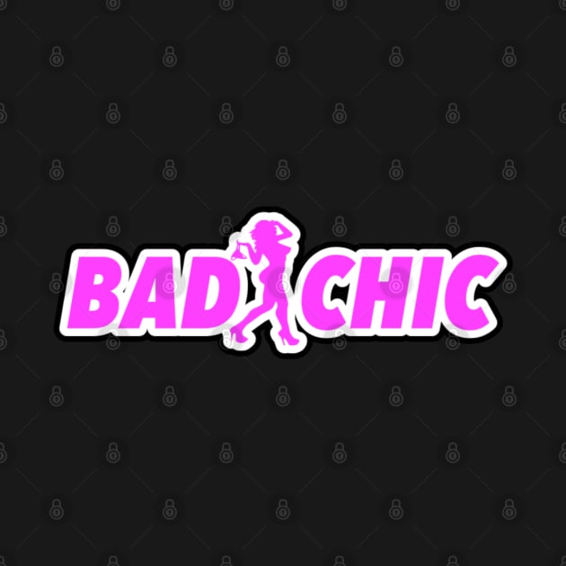 BAD CHIC LOGO by Digz