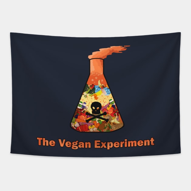 The Vegan Experiment Novelty Tapestry by PrimusClothing