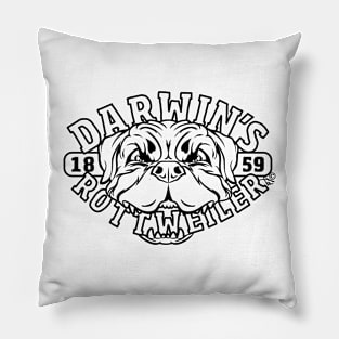 Darwin’s Rottweiler Since 1859 Pillow