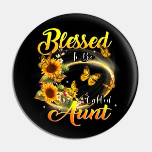 Blessed To Be Called Aunt Sunflower Lovers Aunt Pin